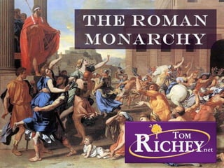 The Roman Monarchy