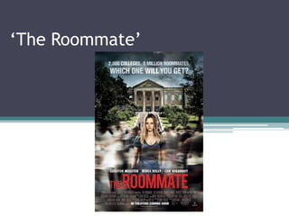 ‘The Roommate’

 
