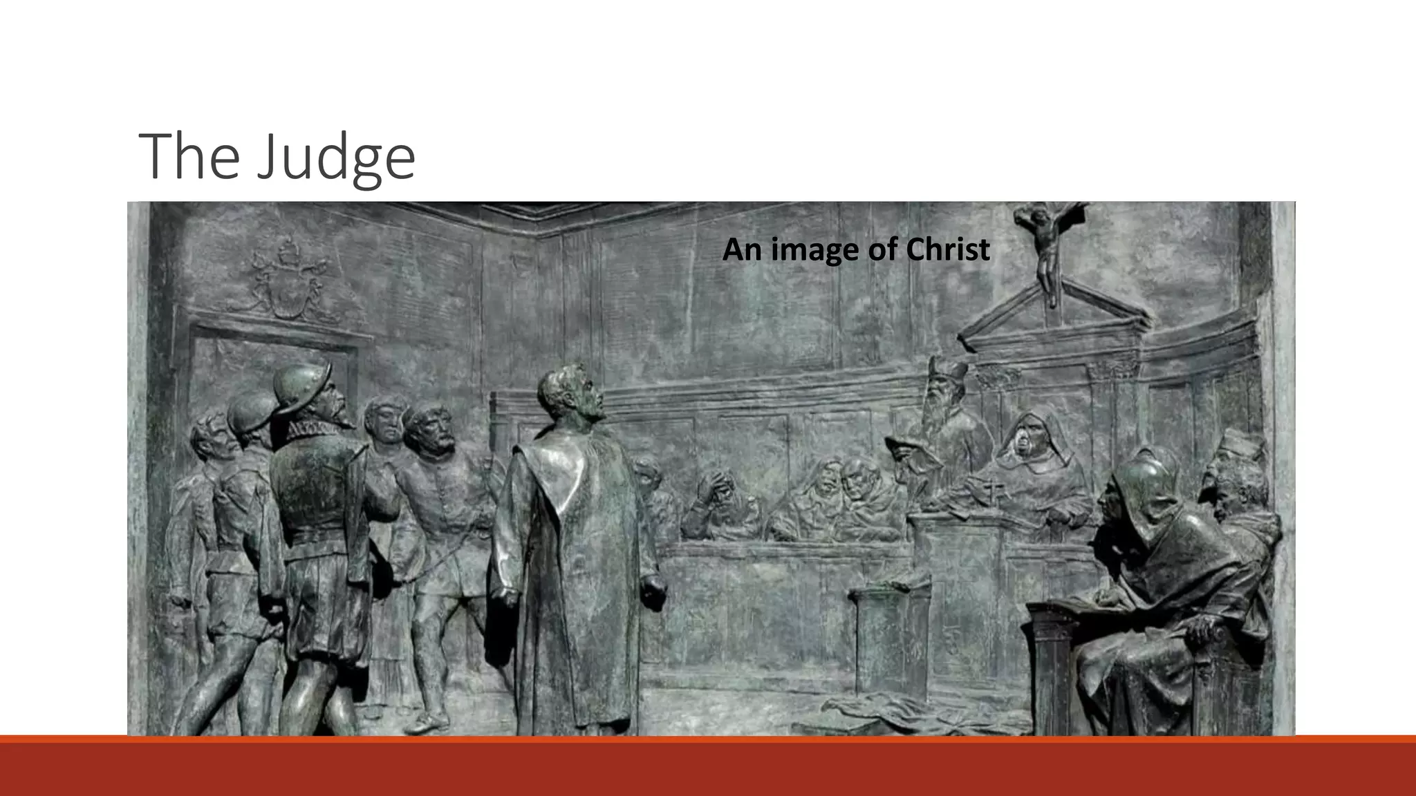 The Judge
An image of Christ
 
