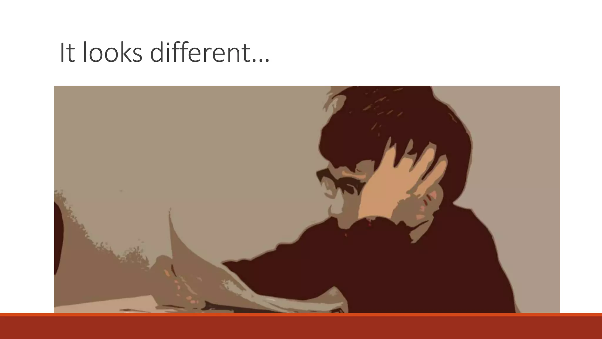 It looks different…
 