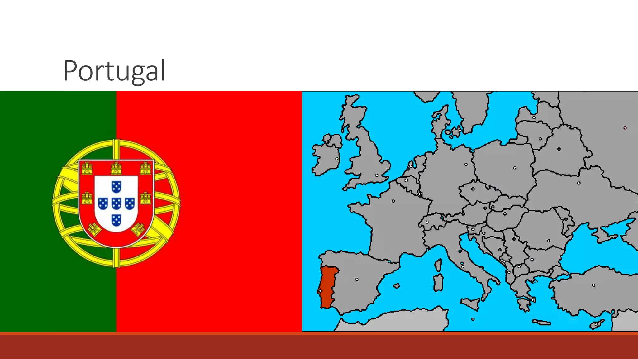 Portugal
 
