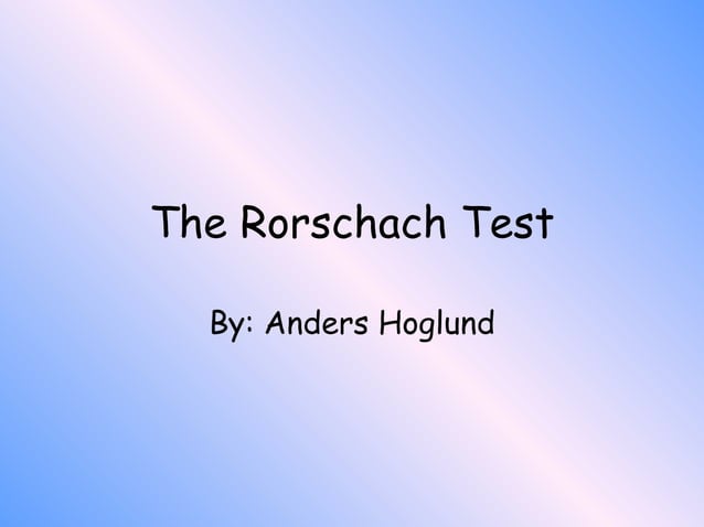 The Rorschach Test Ppt
