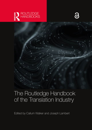 The Routledge Handbook of the Translation Industry | PDF