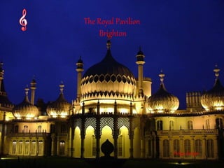The Royal Pavilion 
Brighton 
Helga design 
 