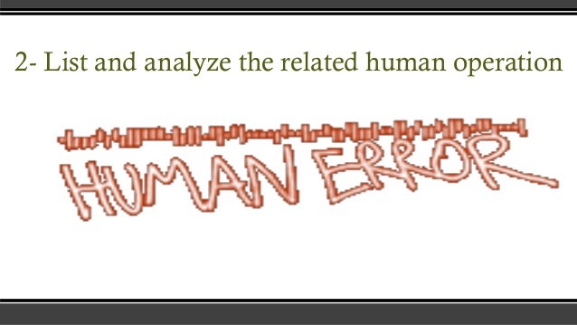 THERP (Technique for Human Error Rate Prediction)