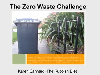 Karen Cannard: The Rubbish Diet The Zero Waste Challenge 