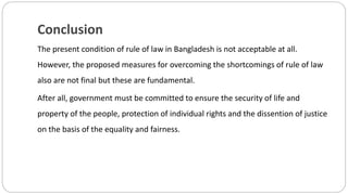 The rule of law with special reference to bangladesh