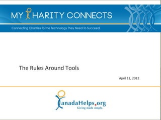 The Rules Around Tools
                         April 11, 2012
 