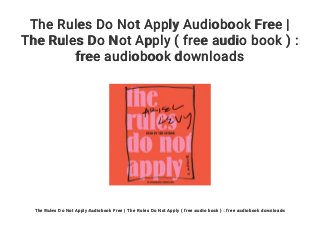 the rules do not apply book the rules do not apply book