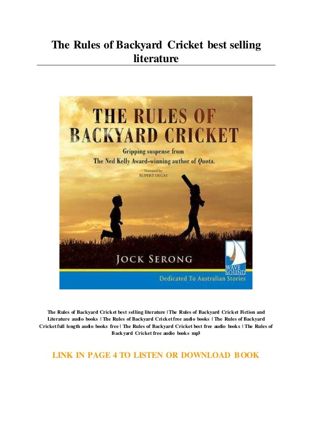 The Rules Of Backyard Cricket Best Selling Literature