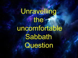 Questions Sabath The sabbath revised_april_2014 | PPT