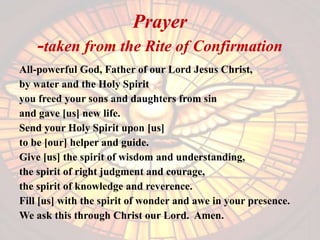 The sacrament of confirmation ppt | PPTX