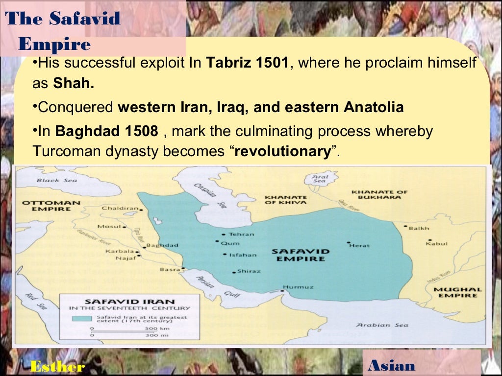 The safavid empire