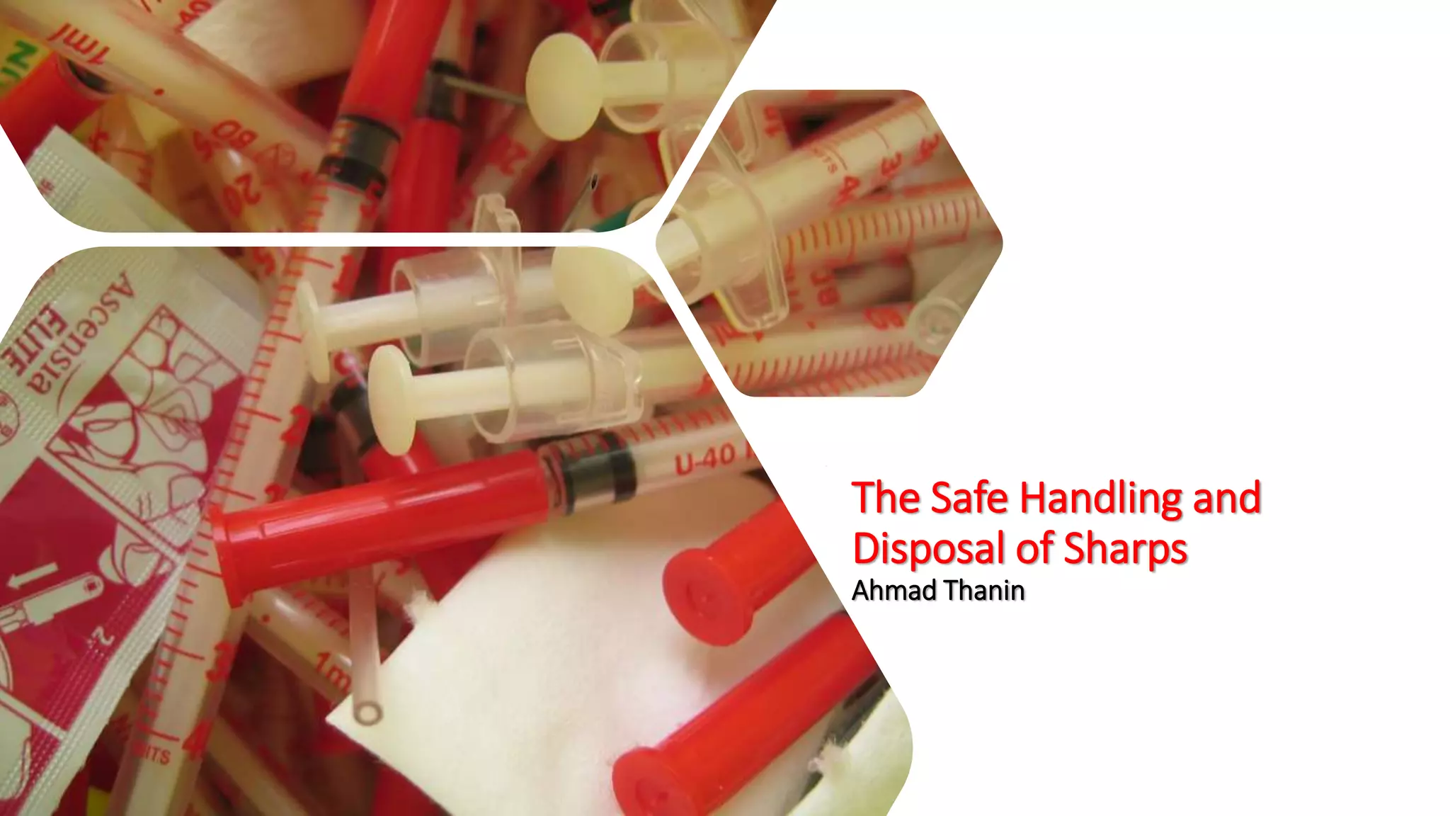 The Safe Handling and Disposal of Sharps.pptx