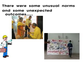 There were some unusual norms  and some unexpected outcomes….. 