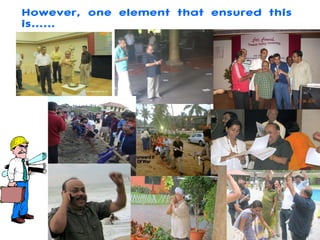 However, one element that ensured this is…… 