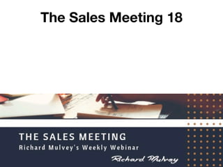 The Sales Meeting 18
 