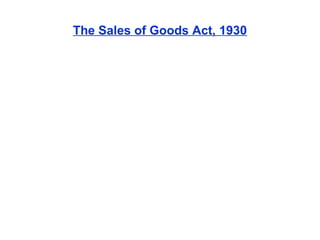 The Sales of Goods Act, 1930
 