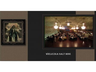Wieliczka Salt Mine