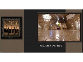 Wieliczka Salt Mine