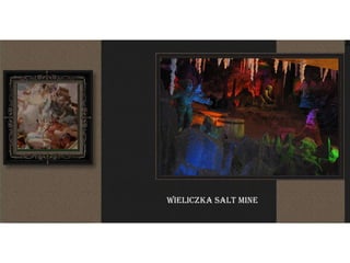 Wieliczka Salt Mine