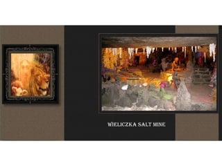 Wieliczka Salt Mine