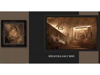 Wieliczka Salt Mine