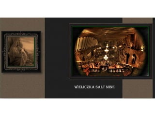Wieliczka Salt Mine
