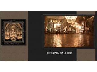 Wieliczka Salt Mine