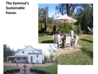 The Sammut’s Sustainable house. 