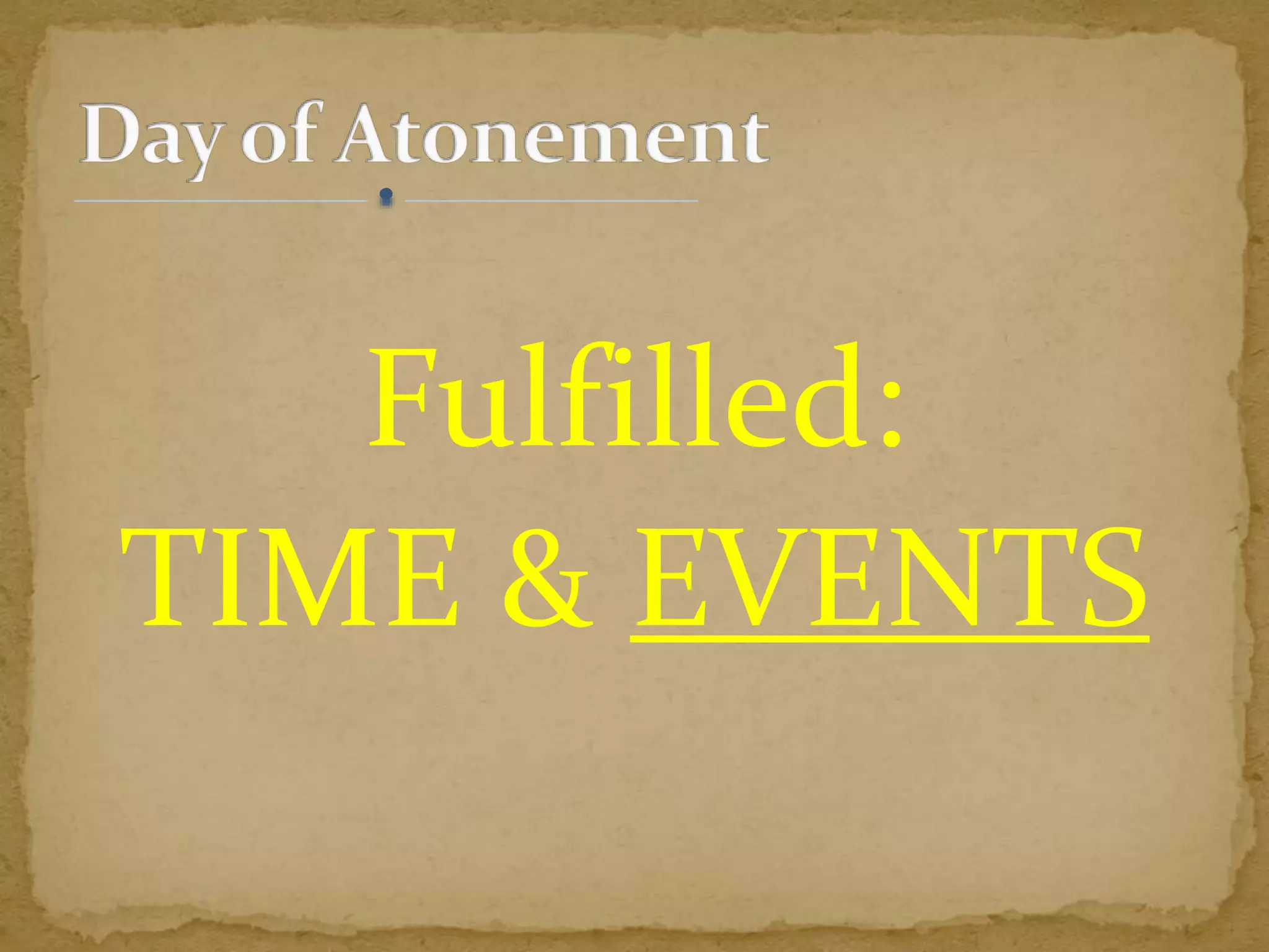 Fulfilled:
TIME & EVENTS
 