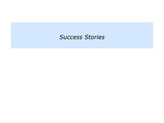 Success Stories
 