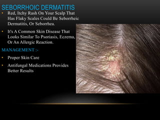 Seborrhea Rash The scalp, hair & its applied anatomy | PPTX