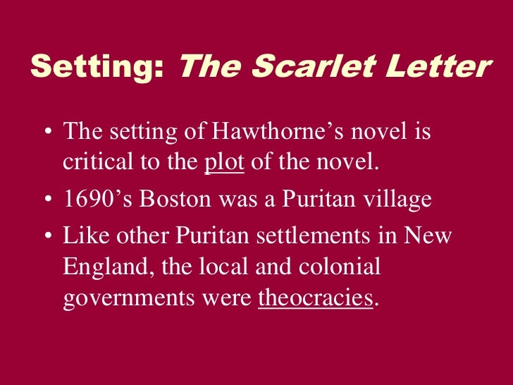 the scarlet letter what is the setting of the scarlet letter
