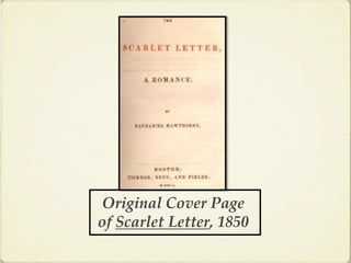 Original Cover Page
of Scarlet Letter, 1850
 