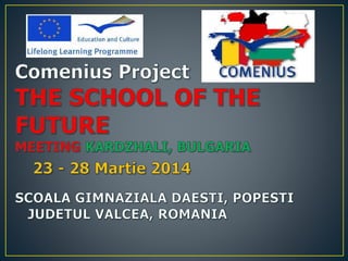 THE SCHOOL OF THE FUTURE - IN BULGARIA