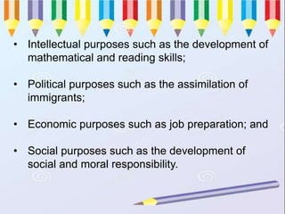 The school purposes in curriculum development PPT