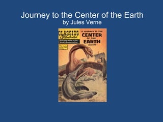 Journey to the Center of the Earth by Jules Verne 