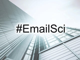 #EmailSci