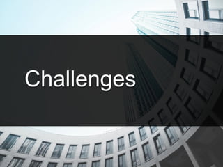 Challenges
