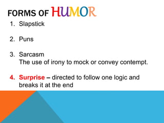 Another Form Humor The science of humor | PPTX