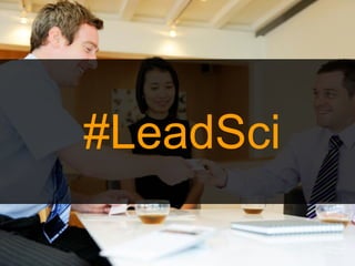 #LeadSci
 