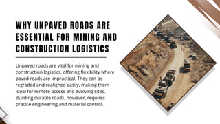 The Science of Long-Lasting Unpaved Roads in Mining and Construction ...
