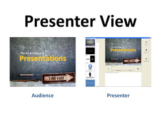 Presenter View


Audience   Presenter
 