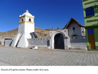 Church of Espíritu Santo. Photo credit: Kris Lane.
 