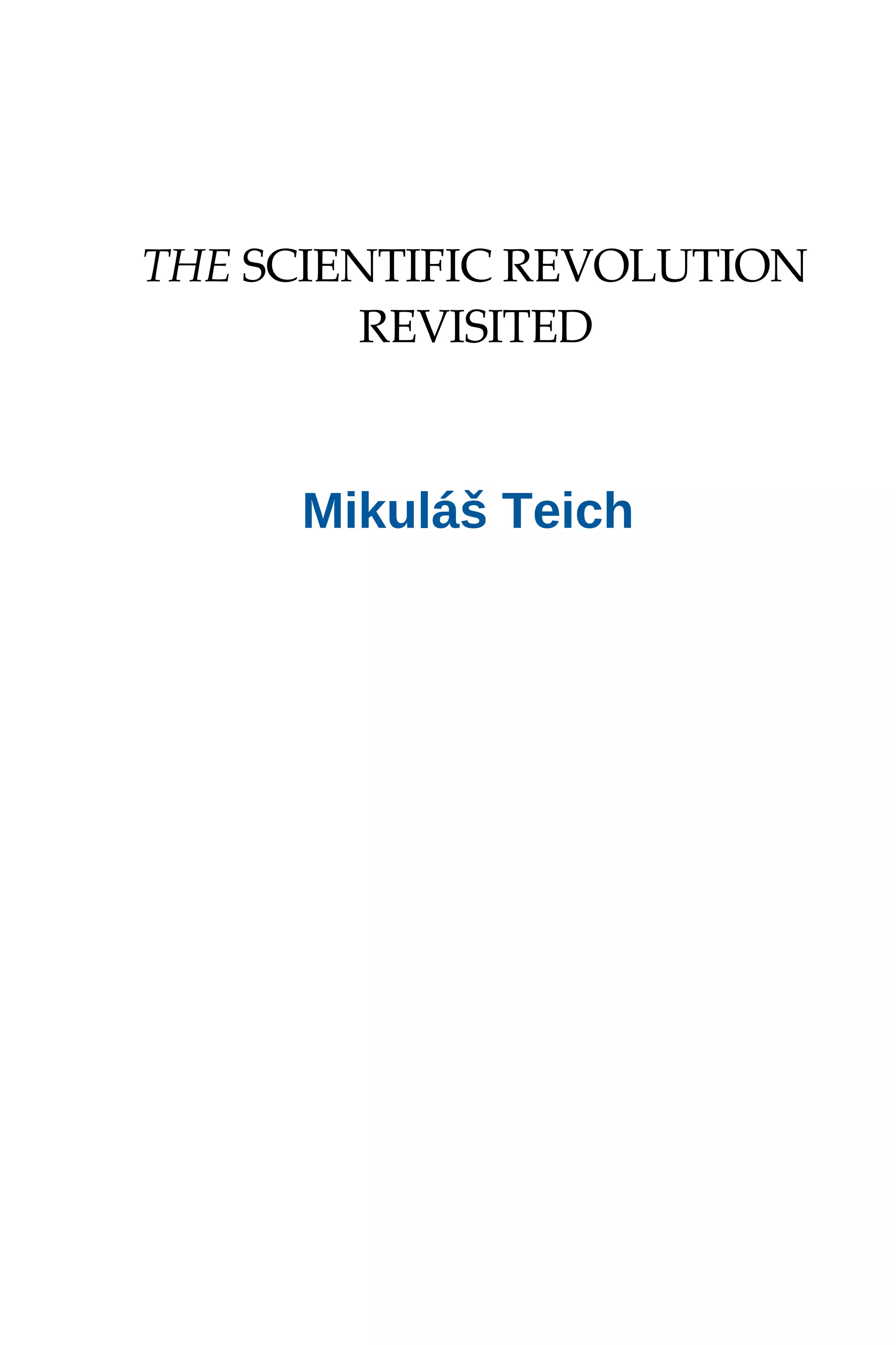 The scientific revolution revisited mikuláš teich open book (1) PDF