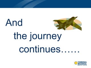 And  the journey  continues…… 