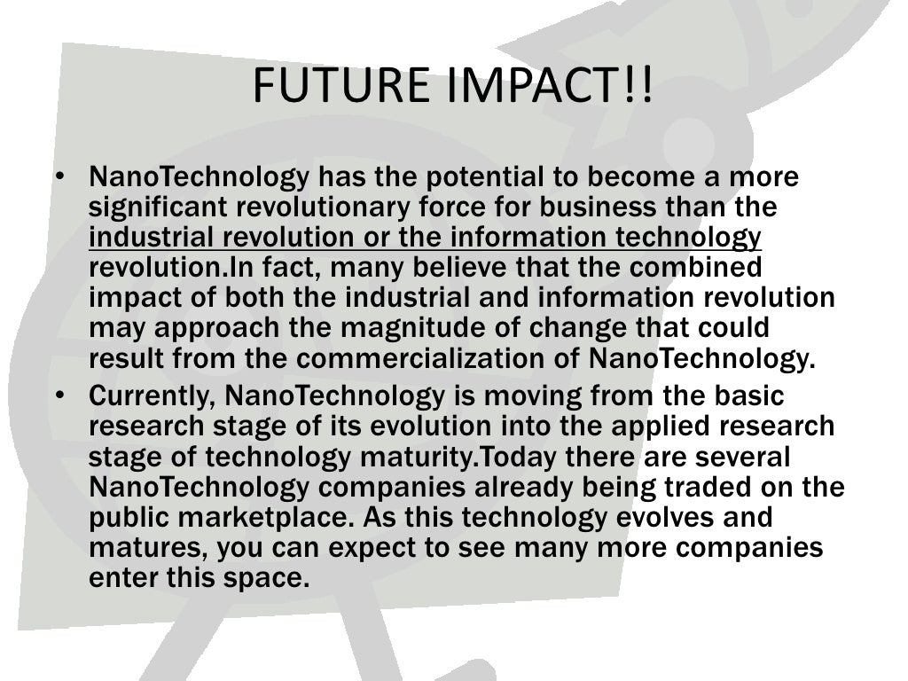 The scope of nanotechnology