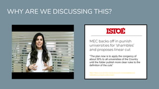 WHY ARE WE DISCUSSING THIS?
MEC backs off in punish
universities for ‘shambles’
and proposes linear cut
“The plan now is to apply the congency of
about 30% to all universities of the Country
until the folder publish more clear rules to the
definition of the cuts”
https://istoe.com.br/mec-recua-de-punir-universidades-por-
balburdia-e-propoe-corte-linear/
 