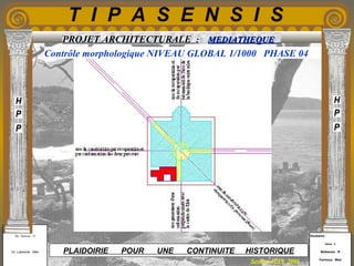 Etudiants :
Aloui . L
Belkacem . R
Fermous . Med
Etudiants :
Aloui . L
Belkacem . R
Fermous . Med
T I P A S E N S I S
Enseignants :
Mr . Betroni . O
Mr .Labreche . Med
Enseignants :
Mr . Betroni . O
Mr .Labreche . Med PLAIDOIRIE POUR UNE CONTINUITE HISTORIQUE
Session JUIN 2003
PROJET ARCHITECTURALE : MEDIATHEQUEMEDIATHEQUE
Contrôle morphologique NIVEAU GLOBAL 1/1000 PHASE 04
 